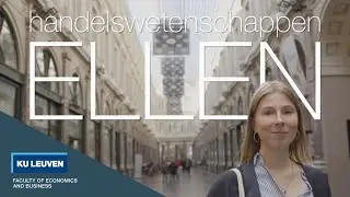 Ellen over handelswetenschappen Campus Brussel, KU Leuven