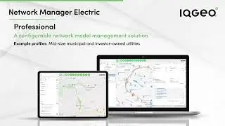 New: IQGeo Network Manager Electric Editions