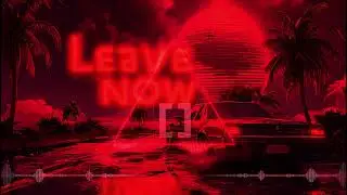 LEAVE NOW - The MYP [No copyright Sound]