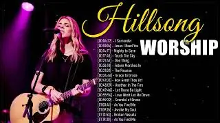 New 2022 Best Hillsong Praise And Worship Songs ✝️ Ultimate Hillsong Worship Collection