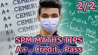 SPM Math A+ Tips (Part 2) | SPM TIPS | SPM 9A+