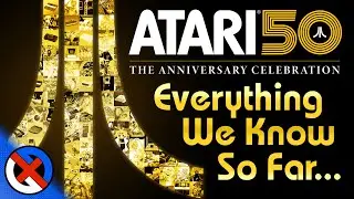 Atari 50: The Anniversary Celebration - Everything We Know So Far! 