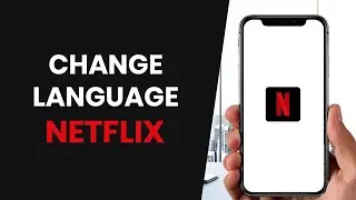 How To EASILY Change Language In Netflix App (FULL GUIDE)