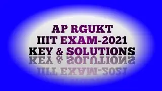 AP IIIT 2021 PAPER KEY AND SOLUTIONS PART 2
