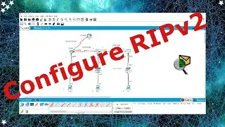 How to Configure RIPv2 in Packet Tracer