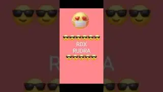 😎 RDX RUDRA 😎