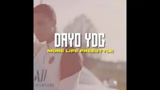 Dayo YDG - More life Freestyle (Official Music Video)