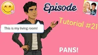 Episode Interactive Tutorial #21 -  Pans