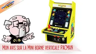 Mon avis sur la mini borne My arcade micro player pro Pacman