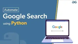 How to Automate Google Search Using Selenium with Python in 2022 | Br Tech World