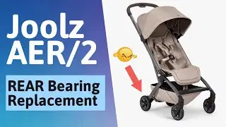 Fix Your Stroller! Joolz Aer Rear Axle Repair & Bearing Swap (DIY)