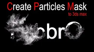 3ds Max:Create Particles Mask Animation