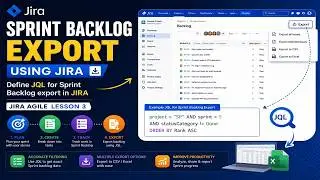 Sprint Backlog Export using JIRA |Define JQL for Sprint Backlog export in JIRA | JIRA Agile Lesson 3