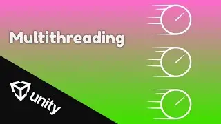 Using all Cores in Unity [Multithreading] | GMGStudio