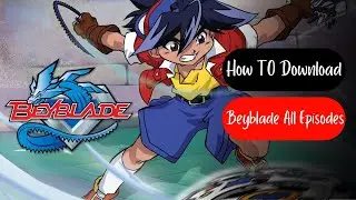 How to watch bayblade all episodes on hindi dubbed