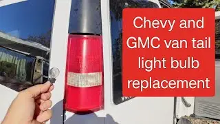 How to Change GMC Savannah & Chevy Express Van Tail Light (2003-2021)