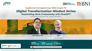 Digital Transformation Mindset Series: "Maximizing Work Productivity with ChatGPT"