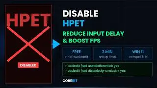 How To Disable HPET on Windows 11 - Reduce Input Delay & Boost FPS (2025)