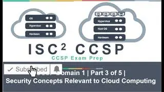 ISC2 CCSP Domain 1 | Part 3 of 5 | Cloud Concepts, Architecture and Design | Training | Easy Concept