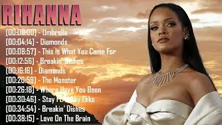 Rihanna Songs Playlist 2025 (Lyrics) - The Best Of Rihanna - Rihanna Greatest Hits Full Album 2025