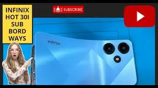 infinix hot 30i sub bord ways इनफिनिक्स हॉट 30i सब बोर्ड तरीके