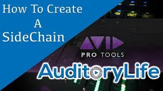 Pro Tools Tutorial - How to Create a Side Chain