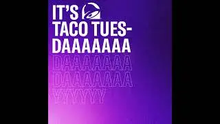 ¡Taco tuesdaaaaayyys, pero con chalupa!