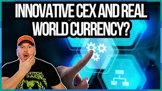 This INNOVATIVE CEX and REAL WORLD Currency could be a GAME CHANGER!