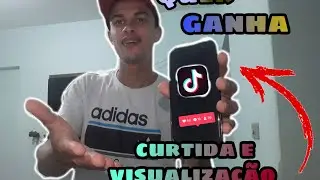 ⚡⚡COMO GANHAR CURTIDAS E VISUALIZAÇÕES NO TIK TOK⚡⚡