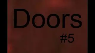 Doors.Gameplay #5