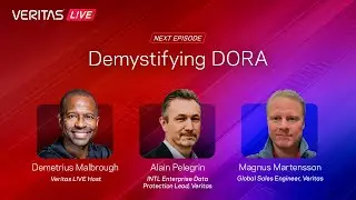 Veritas L!VE - Demystifying DORA