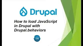How to load JavaScript in Drupal with Drupal.behaviors | Drupal Behaviors Explained | With Examples