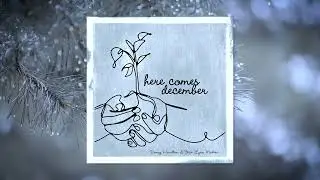 Here Comes December (Hibernal Mix) - Danny Hamilton & Jesse Lynn Madera (Official Lyric Video)