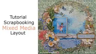 Scrapbooking Mixed Media Layout- My Creative Scrapbook