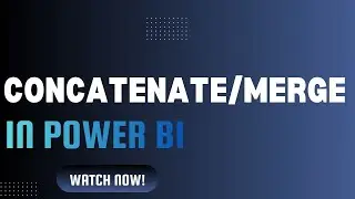 How to Concatenate Columns in Power BI | Column From Examples Guide