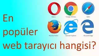 Hangi browser popüler? Yıllara göre popüler web tarayıcıları | Kodluyorum