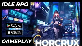 Horcrux College Global 2023 | Anime Idle RPG Android iOS Mobile Gameplay