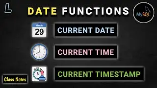 Date Functions in SQL | Current Date, Time, Timestamp | SQL Series: #27