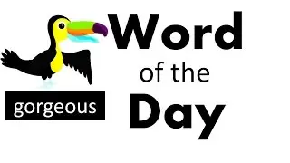 Video Word of the Day English Lesson: Gorgeous