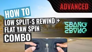 How To: Low Split-S + Flat Yaw Spin Combo | FPV Tutorial