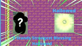 Project Jojo - 5 Stands Strongest Blessing Hallowed!