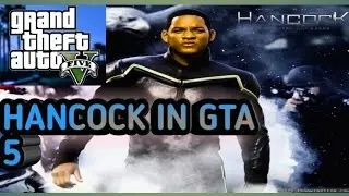 GTA 5 - HANCOCK MOD