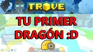 😉 Como Conseguir Un Dragon En Trove - Tutorial Completo En Español Para Principiantes 😉