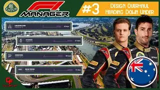 Lotus Episode 3 - Design Overhaul Heading Down Under! F1 Manager 2024