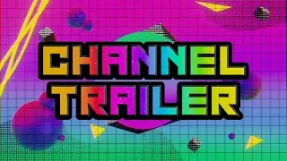 OFFICIAL CHANNEL TRAILER