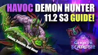 Havoc Demon Hunter Season 3 11.2 Guide! BEST Talents, Rotation, And More!