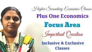 Focus Area Plus One Economics|  How to Convert Inclusive classes into Exclusive Classes Kerala HSE I