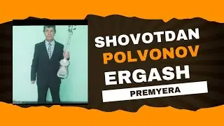 SHOVOTDAN XOFIZ POLVONOV ERGASHDAN #premyera YOQSA #like #tezkor #koment