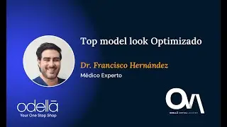 Top Model Look Optimizado - Dr. Francisco Hernández