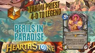 Zarimi Dragon Priest Easy Streak to Legend | Standard Hearthstone - Perils in Paradise